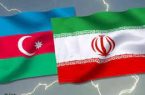 افزایش تنش‌های سیاسی میان ایران و جمهوری آذربایجان