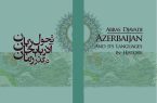 تغییر زبان مردم آذربایجان به ترکی آذربایجانی؛ روندی تاریخی، فرهنگی و اجتماعی